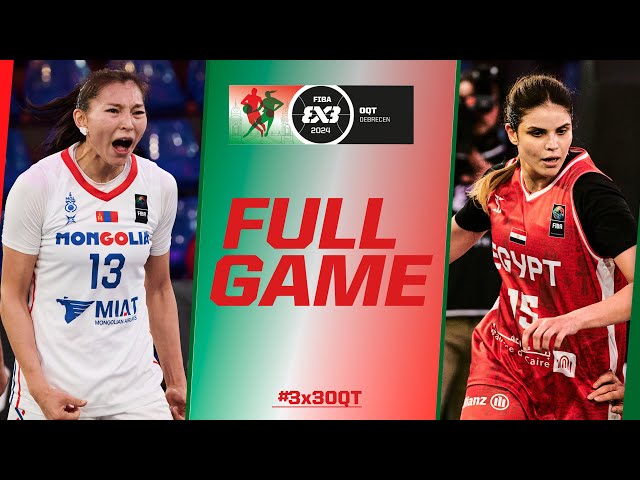 Mongolia 🇲🇳 vs Egypt 🇪🇬 | Women Full Game | FIBA #3x3OQT 2024 | 3x3 Basketball
