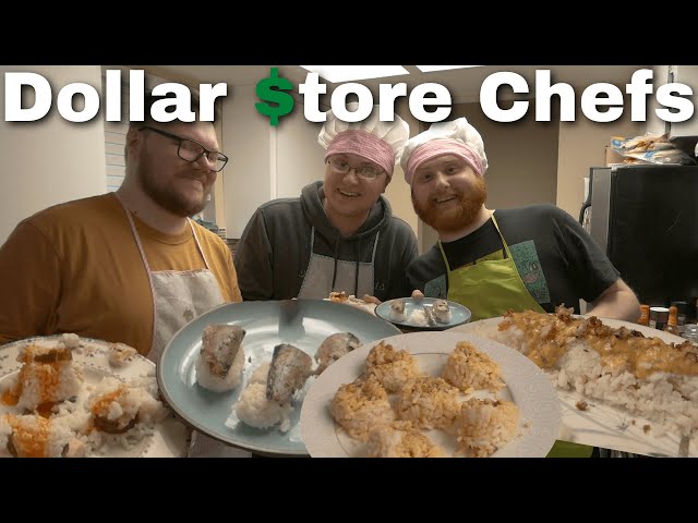 Dollar Store Chefs SUSHI!