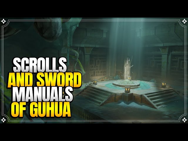 Scrolls and Sword Manuals of Guhua | World Quests & Puzzles |【Genshin Impact】