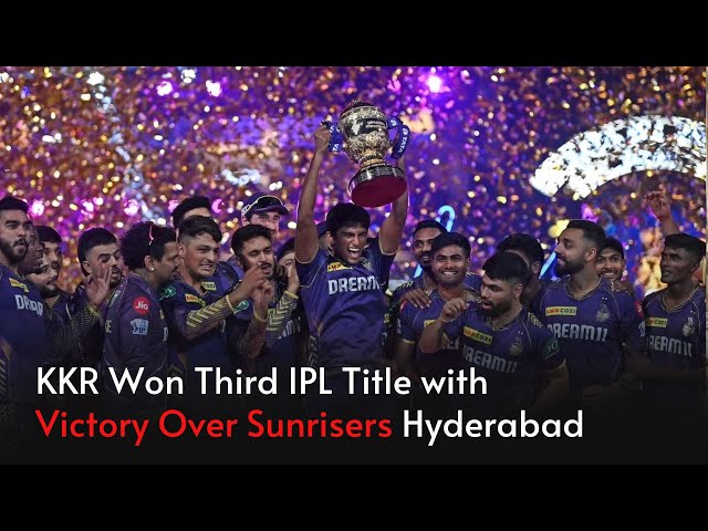 KKR Won Third IPL Title with Victory Over Sunrisers Hyderabad | Jadetimes