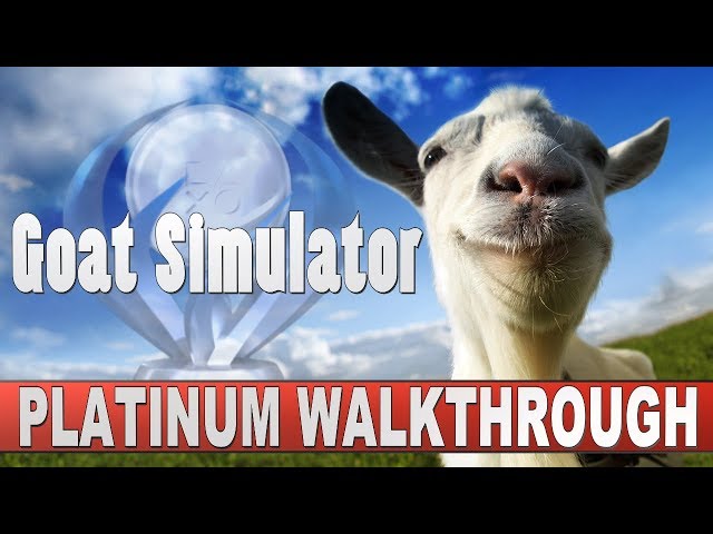 Goat Simulator Platinum Walkthrough | Trophy & Achievement Guide