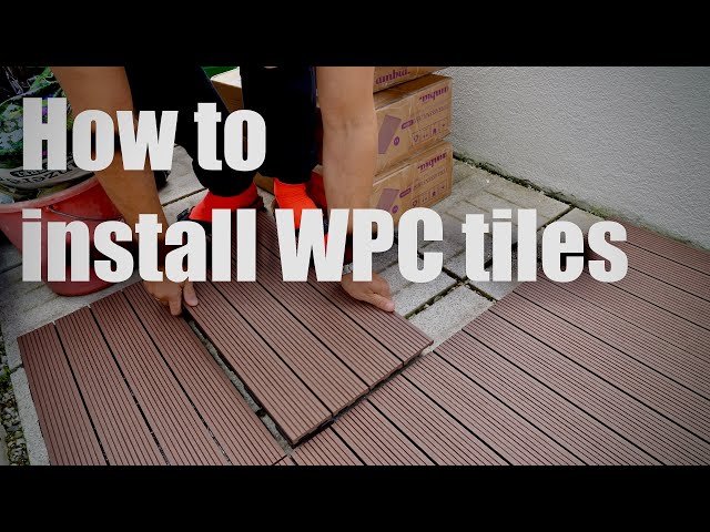 How to install WPC tiles