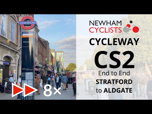 [Sped-Up] [Westbound] Let's Ride London's CS2 end to end - Cycleway from Stratford to Aldgate