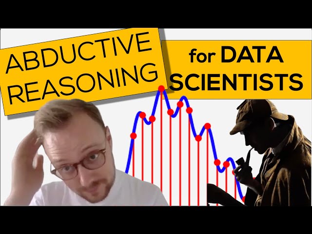 Abductive Reasoning for Data Scientists (A Quick Introduction) | Philosophy of Data Science