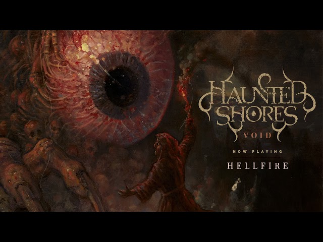 Haunted Shores - Hellfire (Official Audio)