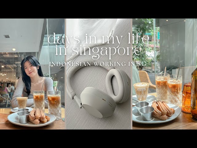 days in my life as an indonesian working in singapore 👩🏻‍💼 new Sony XM5 headphones, working, cafe