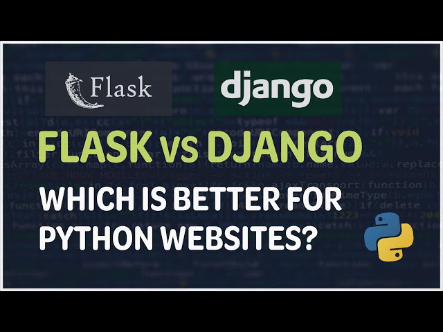 Flask VS Django for Python Websites