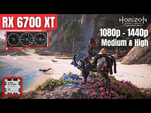 RX 6700 XT & Ryzen 5 7500F : Horizon Forbidden West - 1080p & 1440p