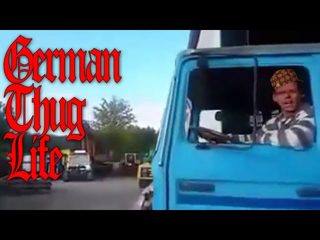 Truckin' Thug [German Thug Life] || CopyCatChannel