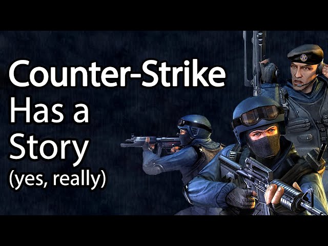 Counter-Strike Has a Story (yes, really)