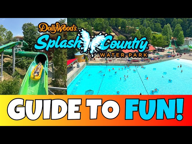 The Ultimate Guide To Dollywood's Splash Country: One Of The Best Water Parks In The World!