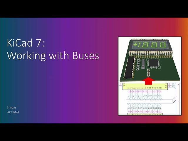 Working with KiCad 7: Buses