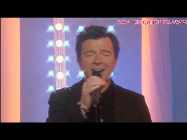 RICK ASTLEY 2010 - NEVER GONNA GIVE YOU UP