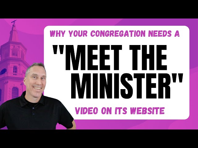 How "Meet the Minister" videos support membership development