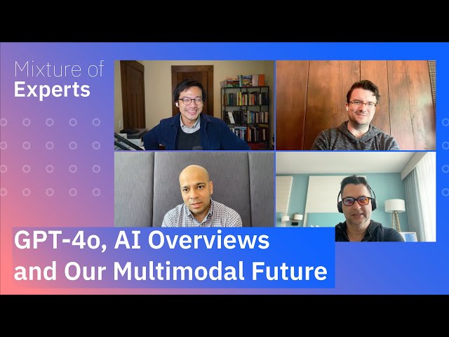 GPT-4o, AI overviews and our multimodal future