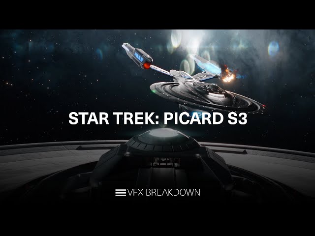 Star Trek: Picard Season 3 VFX Breakdown
