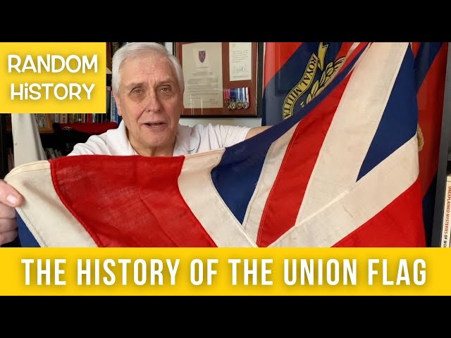 The history of the union flag, union jack