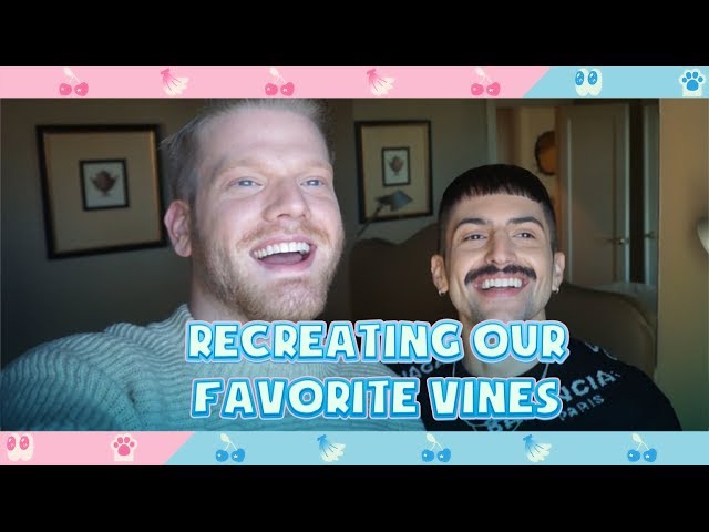RECREATING OUR FAVORITE VINES!
