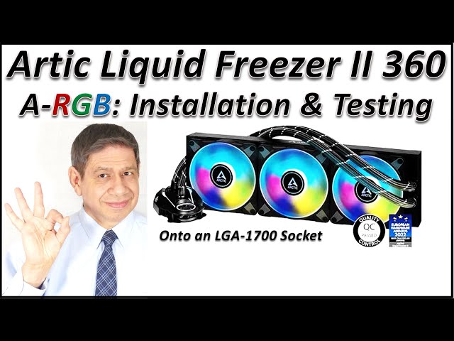 Artic Liquid Freezer II 360 A-RGB AIO Installation & Testing