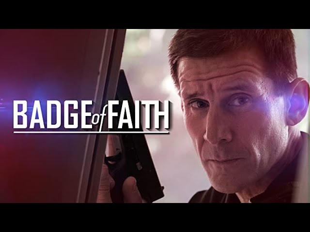 Badge of Faith | Full Movie | Andrew Lauer | Rebecca Rogers | Chase Pitts | Rick Garside