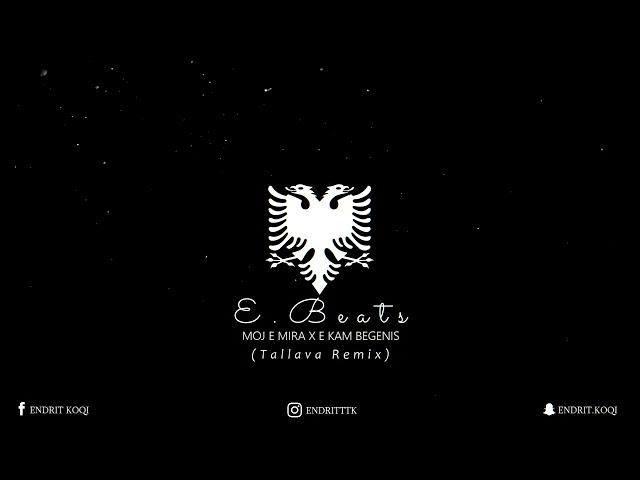 Endritbeats - Moj E Mira x E Kam Begenis (Tallava Remix) 🔥