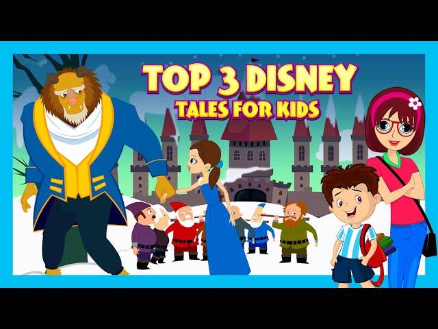 Top 3 Disney Tales For Kids | Fairy Tales | Bedtime Kids Stories | Tia & Tofu