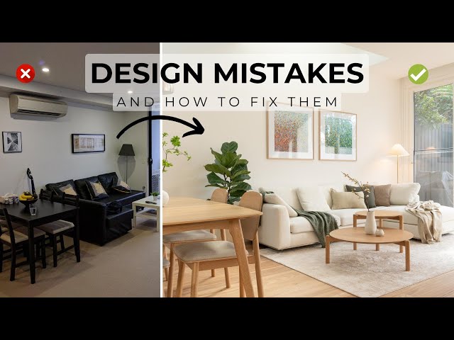 9 Common Interior Design Mistakes You May Not Realise You’re Making & How To Fix Them
