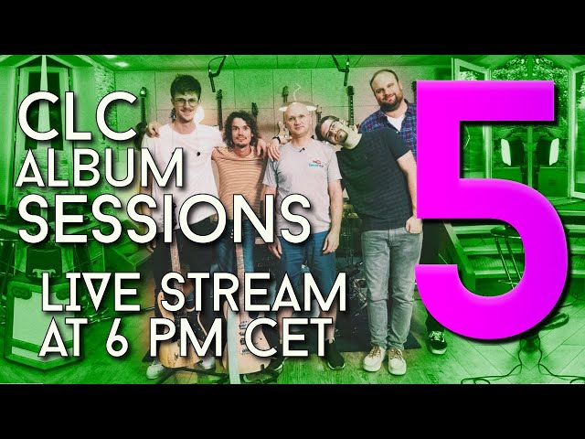 CLC Sessions Part V - Working on "THE END" - Friday at 6pm CET