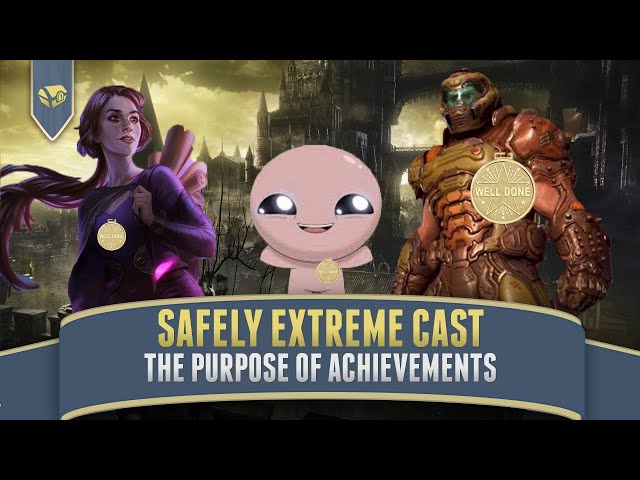 The Art of Videogame Achievements | Safely Extreme Cast (Recorded), Game Design Talk