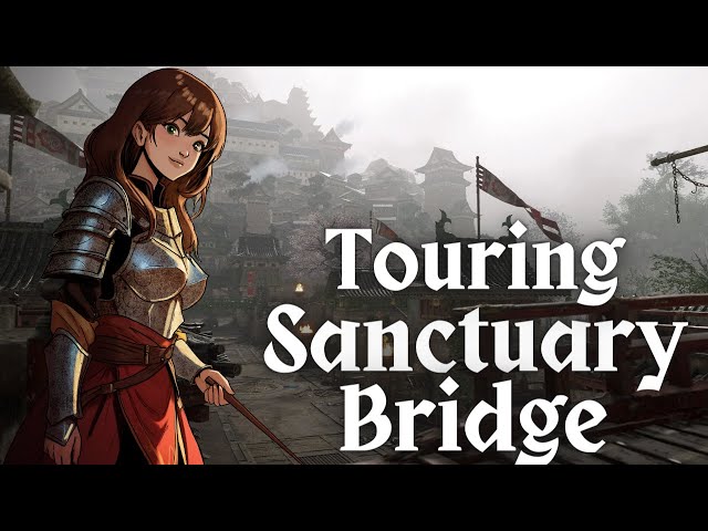 Touring Sanctuary Bridge