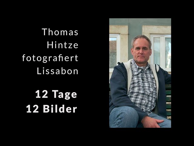 Thomas Hintze fotografiert Lissabon: 12 Tage - 12 Bilder #Shorts