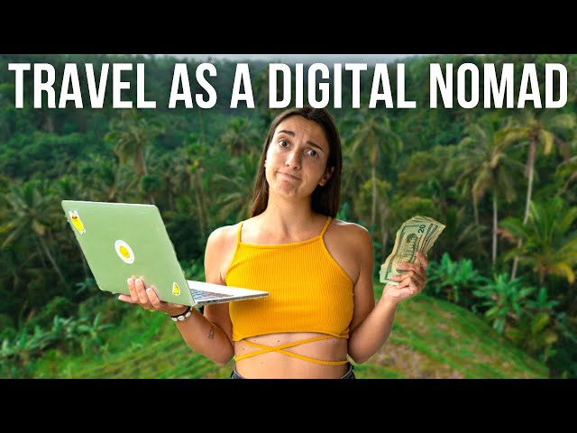 How do digital nomads afford to travel constantly?