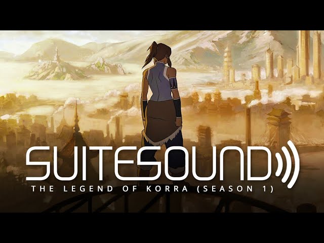 The Legend of Korra (Season 1) - Ultimate Soundtrack Suite