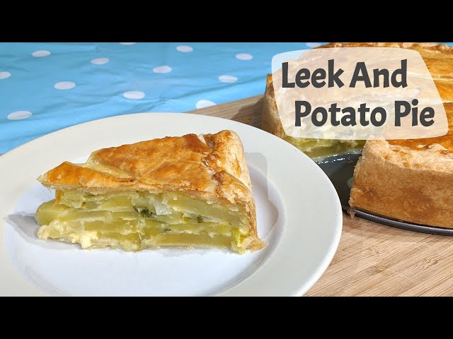Leek And Potato Pie Recipe YouTube