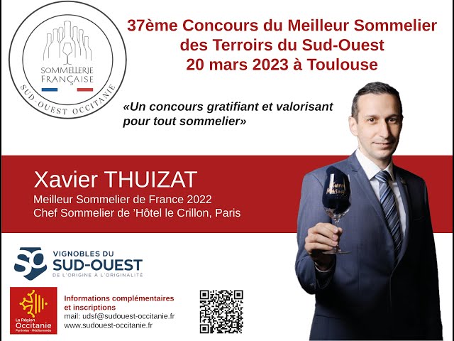 Meilleur sommelier des terroirs du Sud-Ouest - Xavier Thuizat lance l'édition 2023 du concours