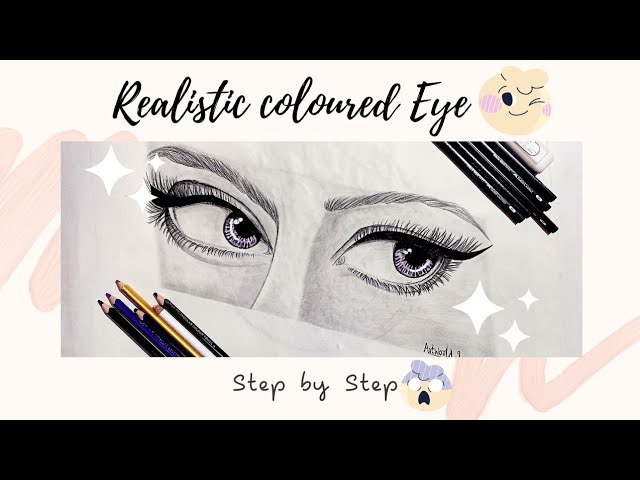 How to draw Realistic colour Eyes step by step for beginners