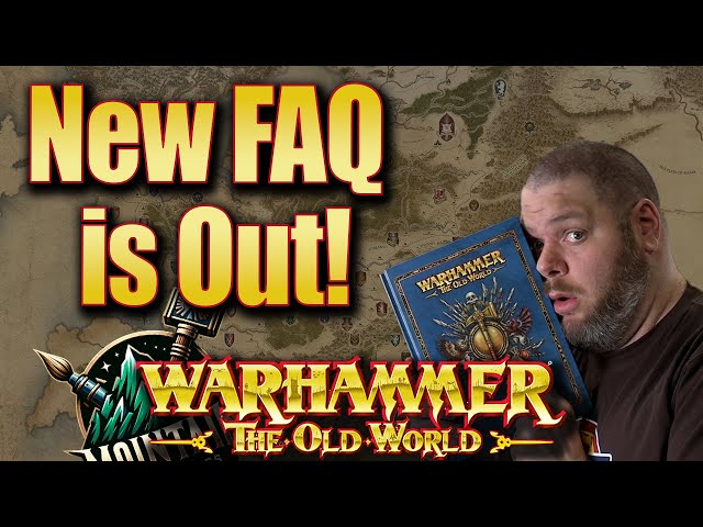 New Faq Part 2 - Warhammer The Old World