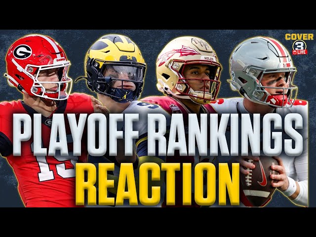 NEW College Football Playoff Rankings Reaction! Georgia, Ohio State, Michigan & Florida State!