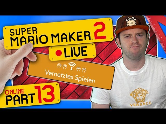 🔴 SUPER MARIO MAKER 2 ONLINE 👷 #13: Vernetztes Spielen | Abfall & Lag auf dem Weg zu Rang A