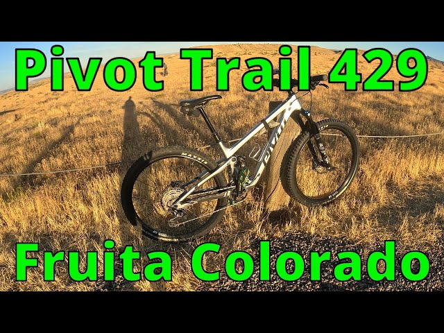 2023 Pivot Trail 429 review at 18 Mile Rd, Fruita Co!!