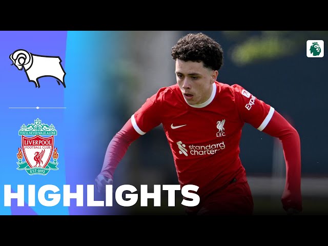 Liverpool vs Derby County | Highlights | U18 Premier League 11-05-2024