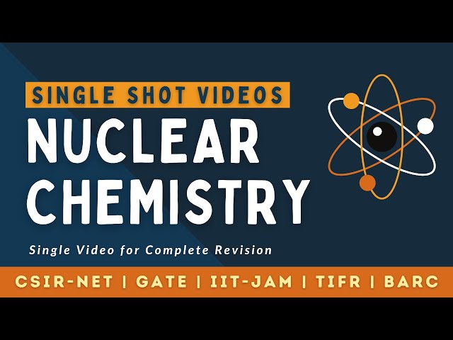 Nuclear Chemistry | Single Shot Videos | All 'Bout Chemistry | CSIR NET | GATE | IIT JAM