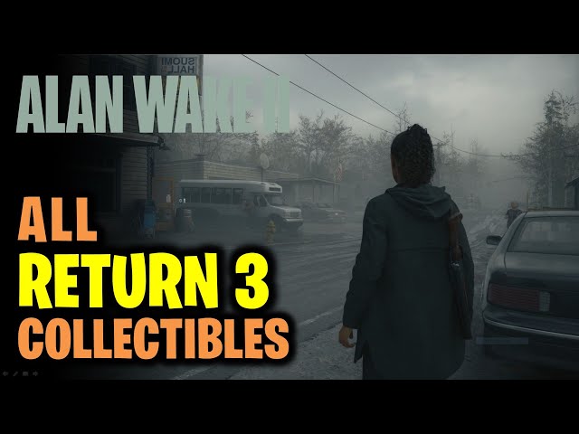 Return 3: All Collectibles Locations Guide | Alan Wake 2