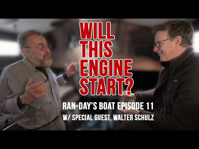WILL THIS ENGINE START?!?!! Ran-day EP11 with Walter Schulz #sailboatrefit #enginestart