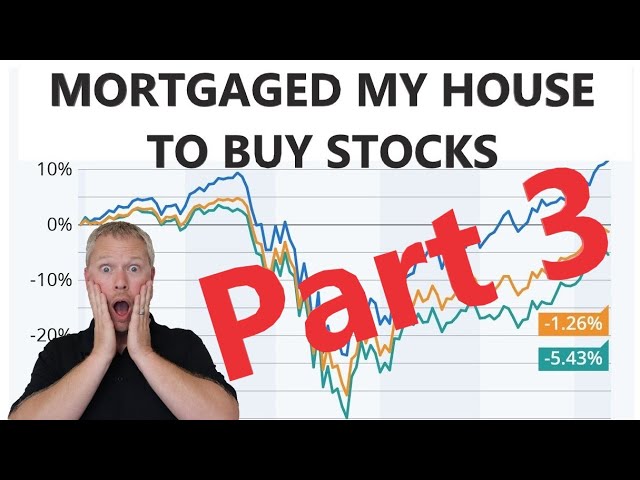 Stocks Pay For My House (Part 3)