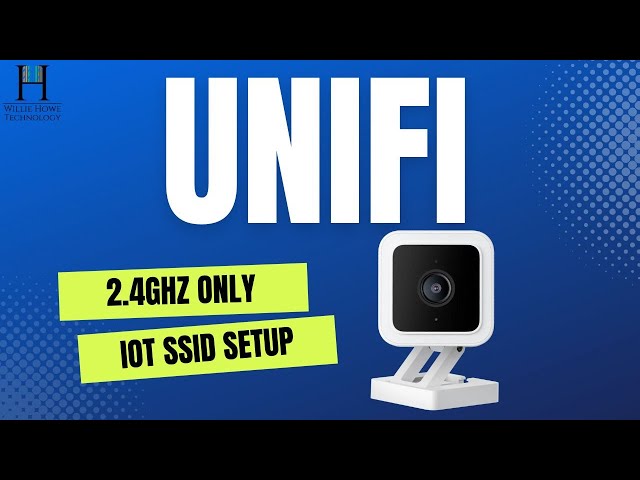 UniFi 2.4Ghz Only IoT WiFi SSID Setup