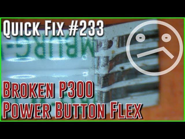 #233 Quickfix: Satellite P300 power button 4-way flex