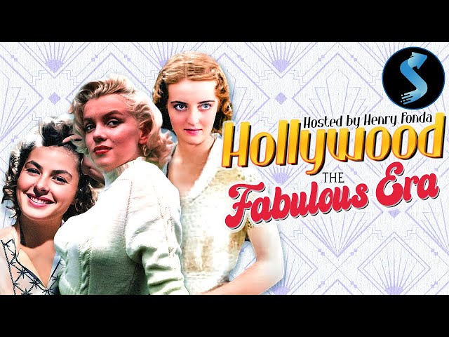 Hollywood The Fabulous Era | Full Documentary | Henry Fonda | Lauren Bacall | Ingrid Bergman