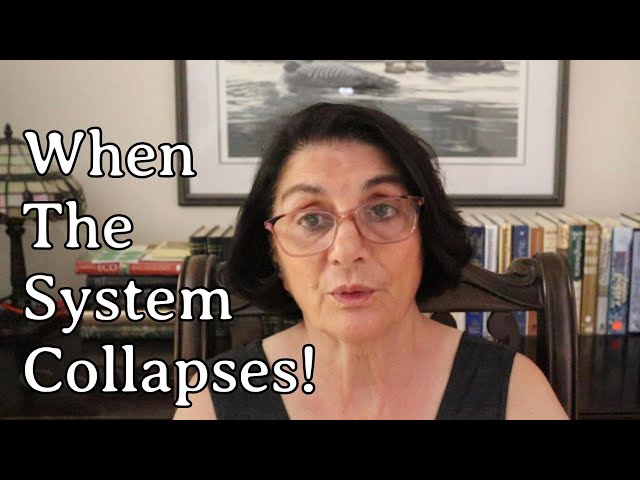 When The System Collapses