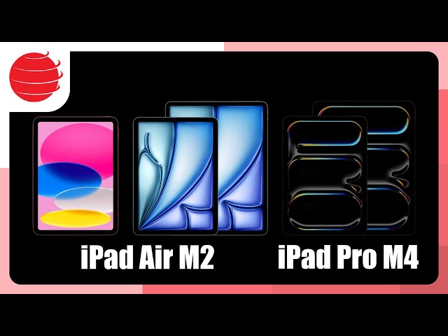 Tuần sau iPad Pro M4 và iPad Air 6 M2 sẽ về Việt Nam ??